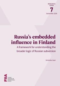 Cover of the publication titled "Russia’s embedded influence in Finland."